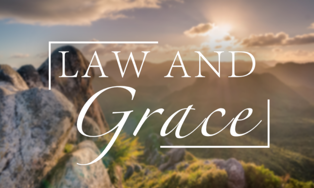 Law and Grace