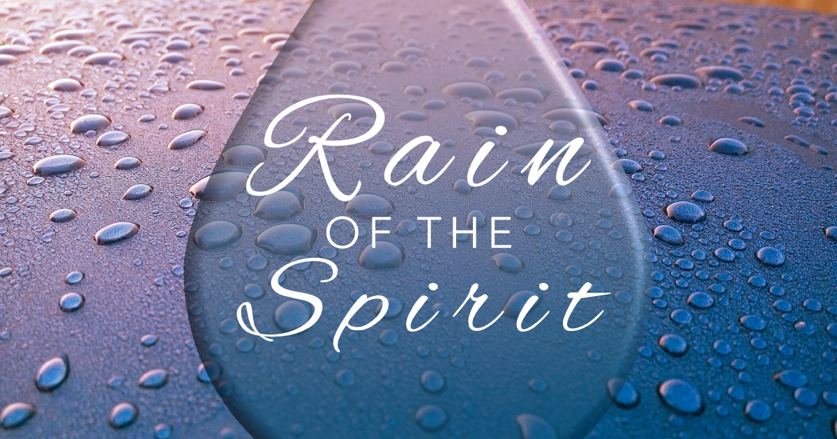 The Rain of the Spirit