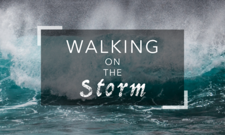 Walking on the Storm