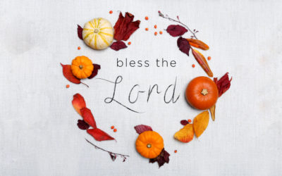 Bless the Lord!
