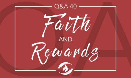 Q#40 Faith and Rewards