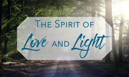 The Spirit of Love and Light