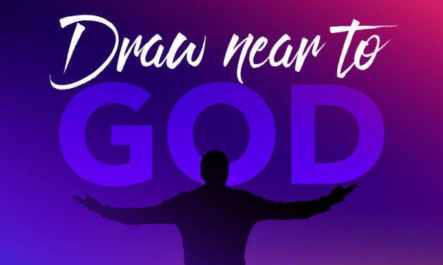 Draw Near to God