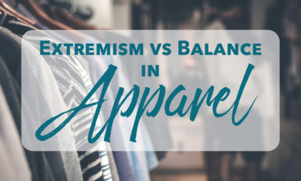 Extremism vs. Balance in Apparel