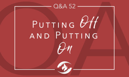 Q#52 Putting Off and Putting On