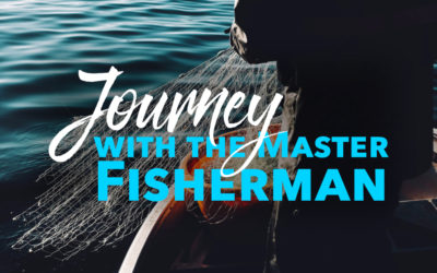 Journey with the Master Fisherman