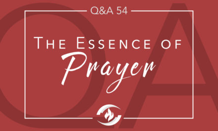 Q#54 The Essence of Prayer