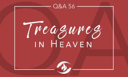 Q#56 Treasure in Heaven