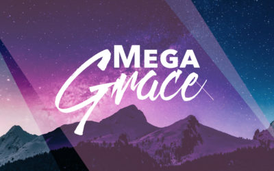 Mega Grace: The Provision of Grace (Part 1)