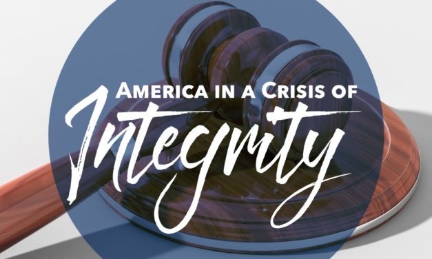 America in a Crisis of Integrity