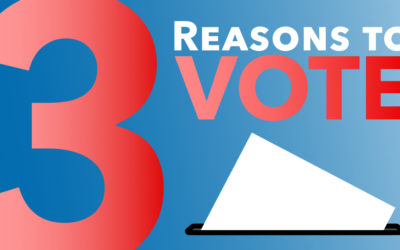 Three Reasons to Vote