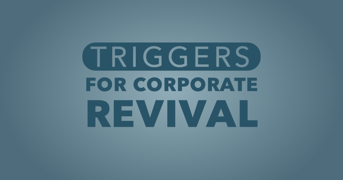 Triggers for Corporate Revival