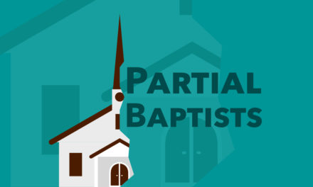 Partial Baptists