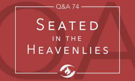 Q#74 Seated in the Heavenlies