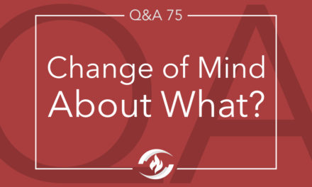 Q#75 Change of Mind about What?