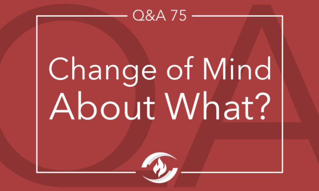 Q#75 Change of Mind about What?