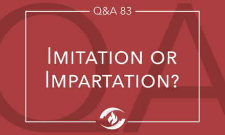 Q#83 Imitation or Impartation?