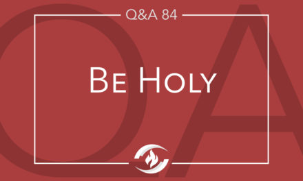 Q#84 Be Holy