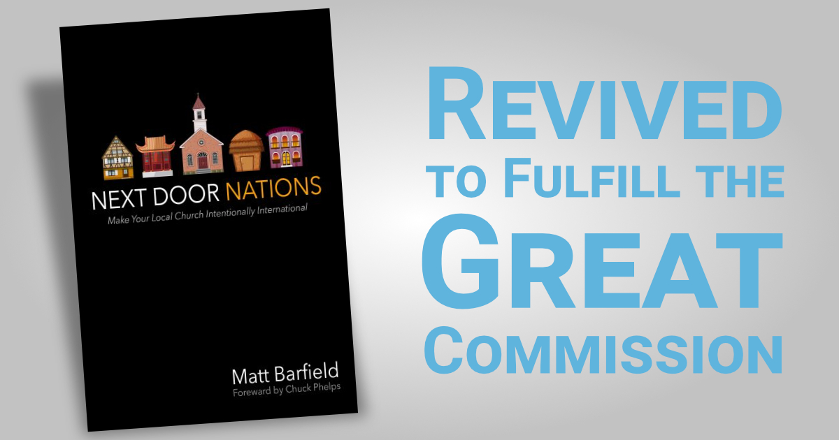 Revived to Fulfill the Great Commission