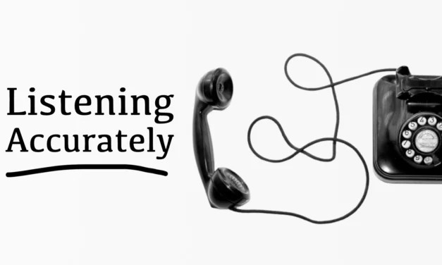 Listening Accurately