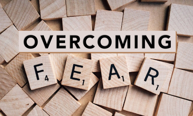 Overcoming Fear