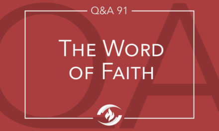 Q#91 The Word of Faith