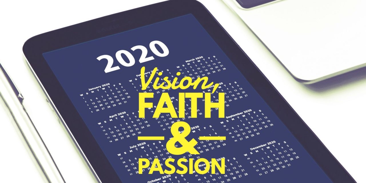 Vision, Faith and Passion