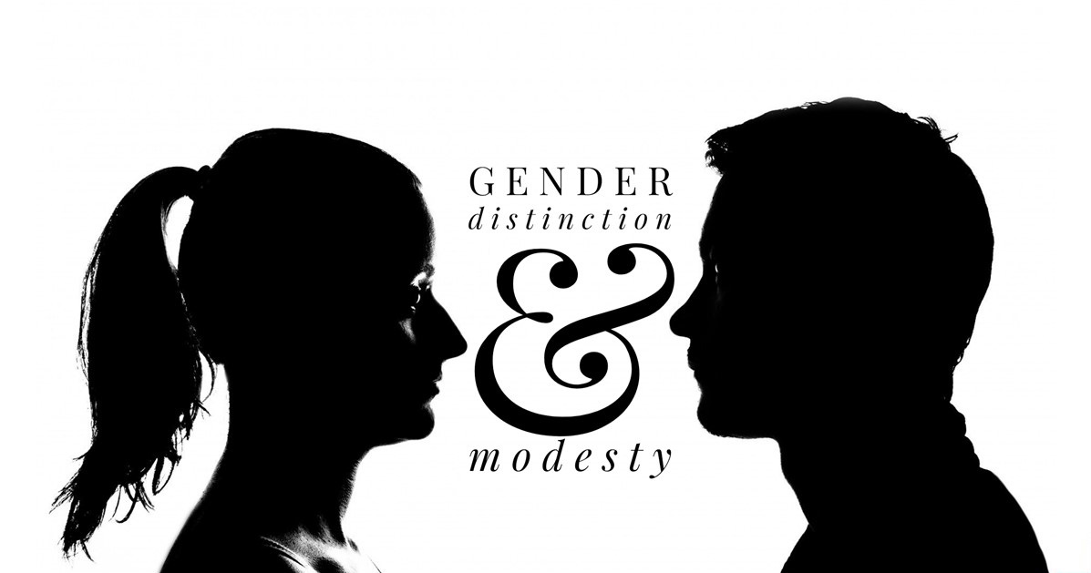 The Qualifying Principles of Gender Distinction and Modesty