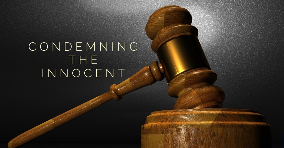 Condemning the Innocent