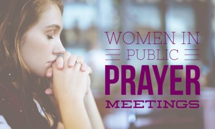 Women in Public Prayer Meetings