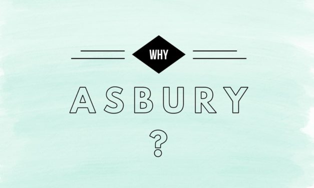 Why Asbury?