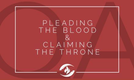 № 124 – Pleading the Blood and Claiming the Throne