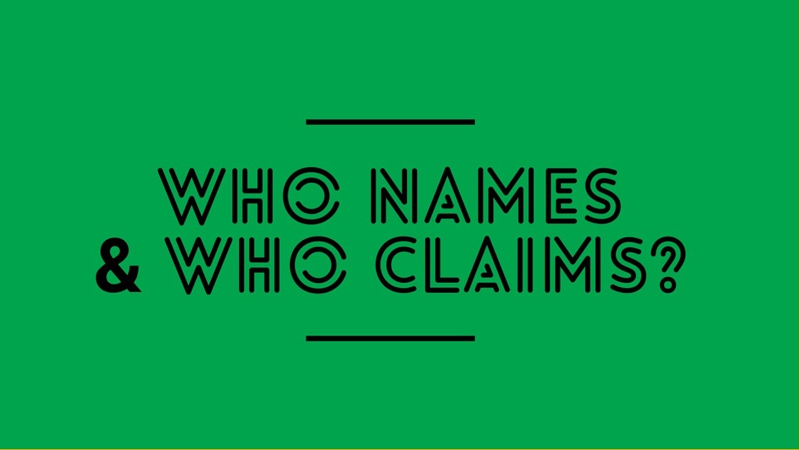 Who Names and Who Claims?