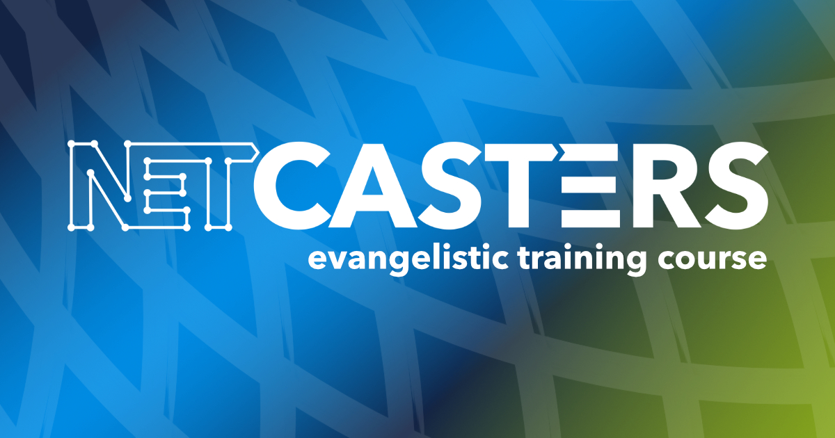 Netcasters Evangelistic Training Course