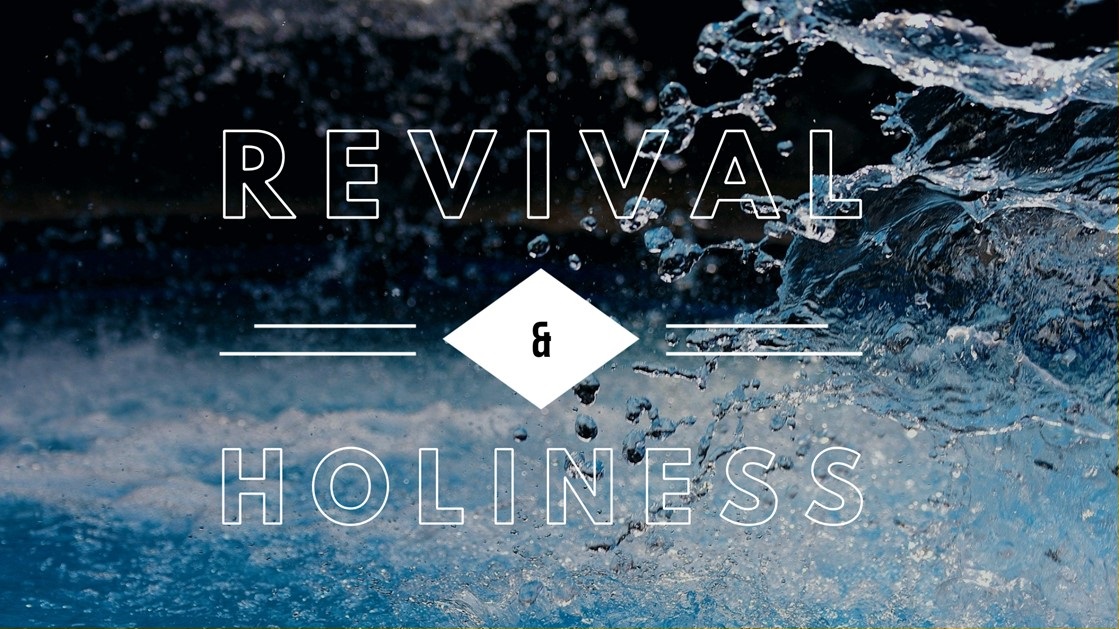 Revival and Holiness