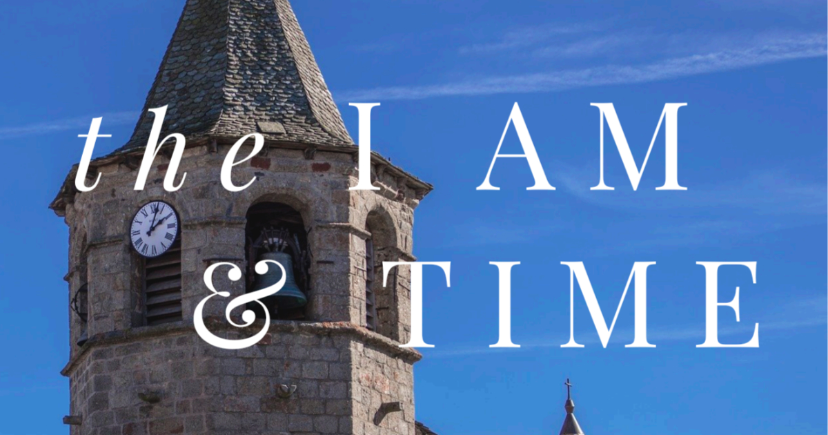 The I AM and Time