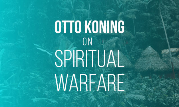 Otto Koning on Spiritual Warfare