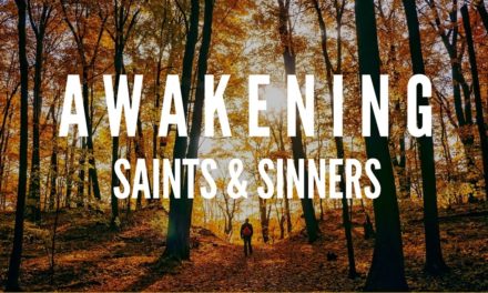 Awakening Saints & Sinners