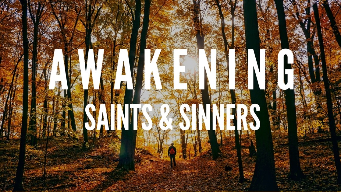 Awakening Saints & Sinners