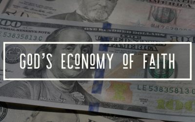 God’s Economy of Faith