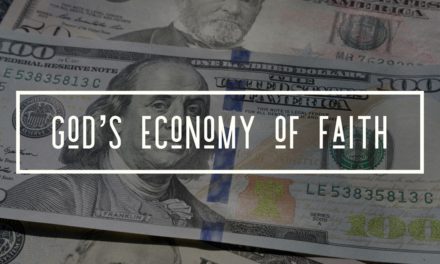 God’s Economy of Faith