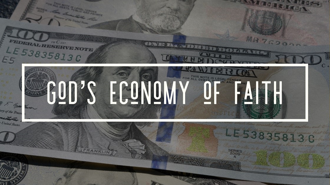 God’s Economy of Faith