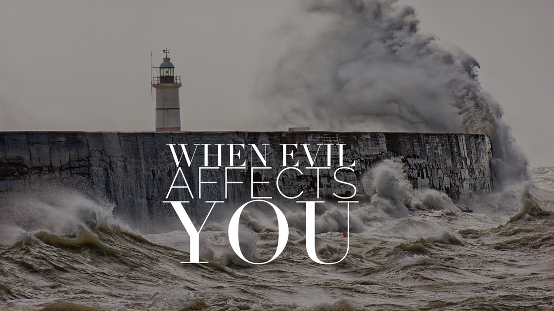 When Evil Affects You