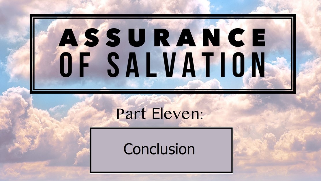 Assurance of Salvation – Part 11: Ministering Salvation, Assurance, and Revival