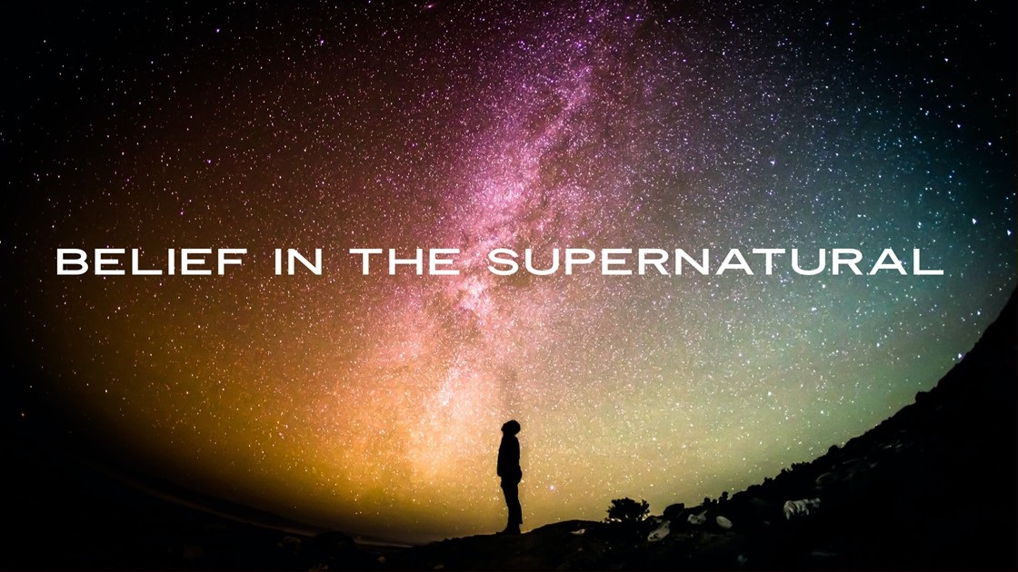 Belief in the Supernatural