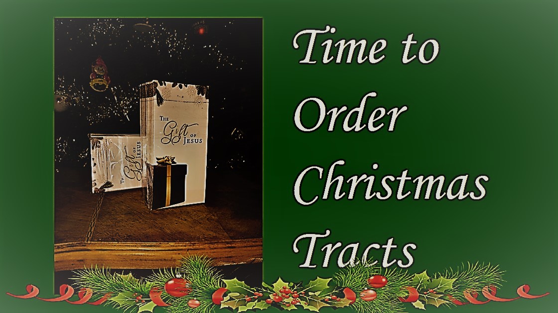 Time to Order Christmas Tracts