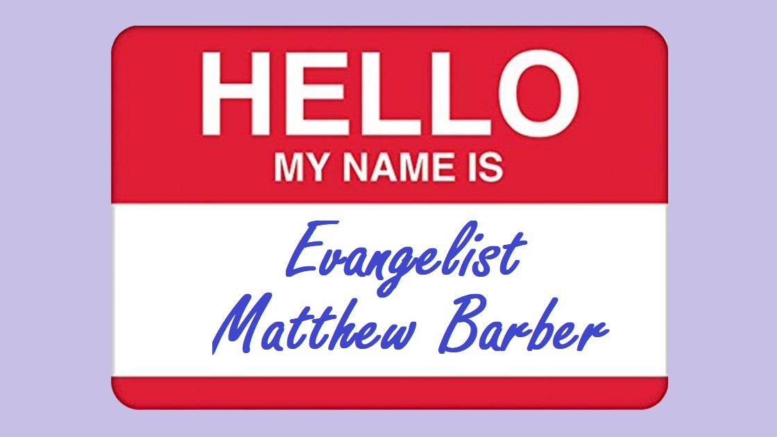 Evangelist Matthew Barber