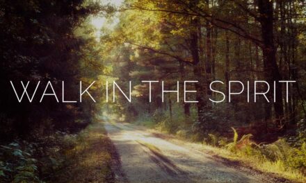 Walk in the Spirit