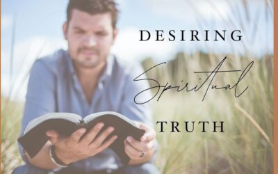 Desiring Spiritual Truth