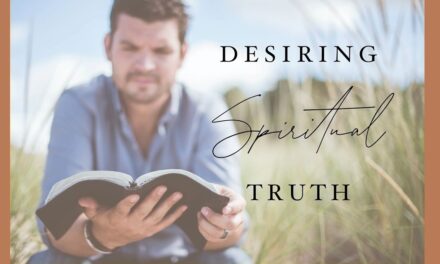 Desiring Spiritual Truth